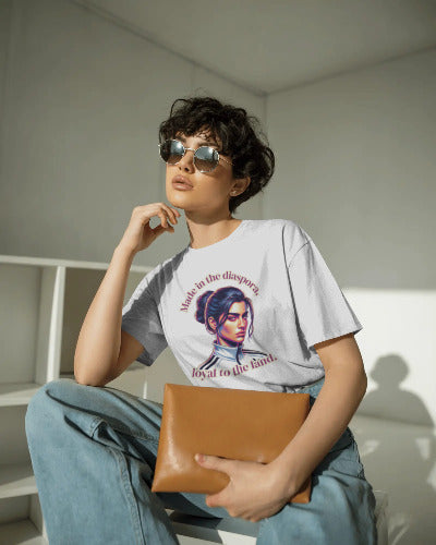Women's T-shirt: Made in the diaspora, loyal to the land