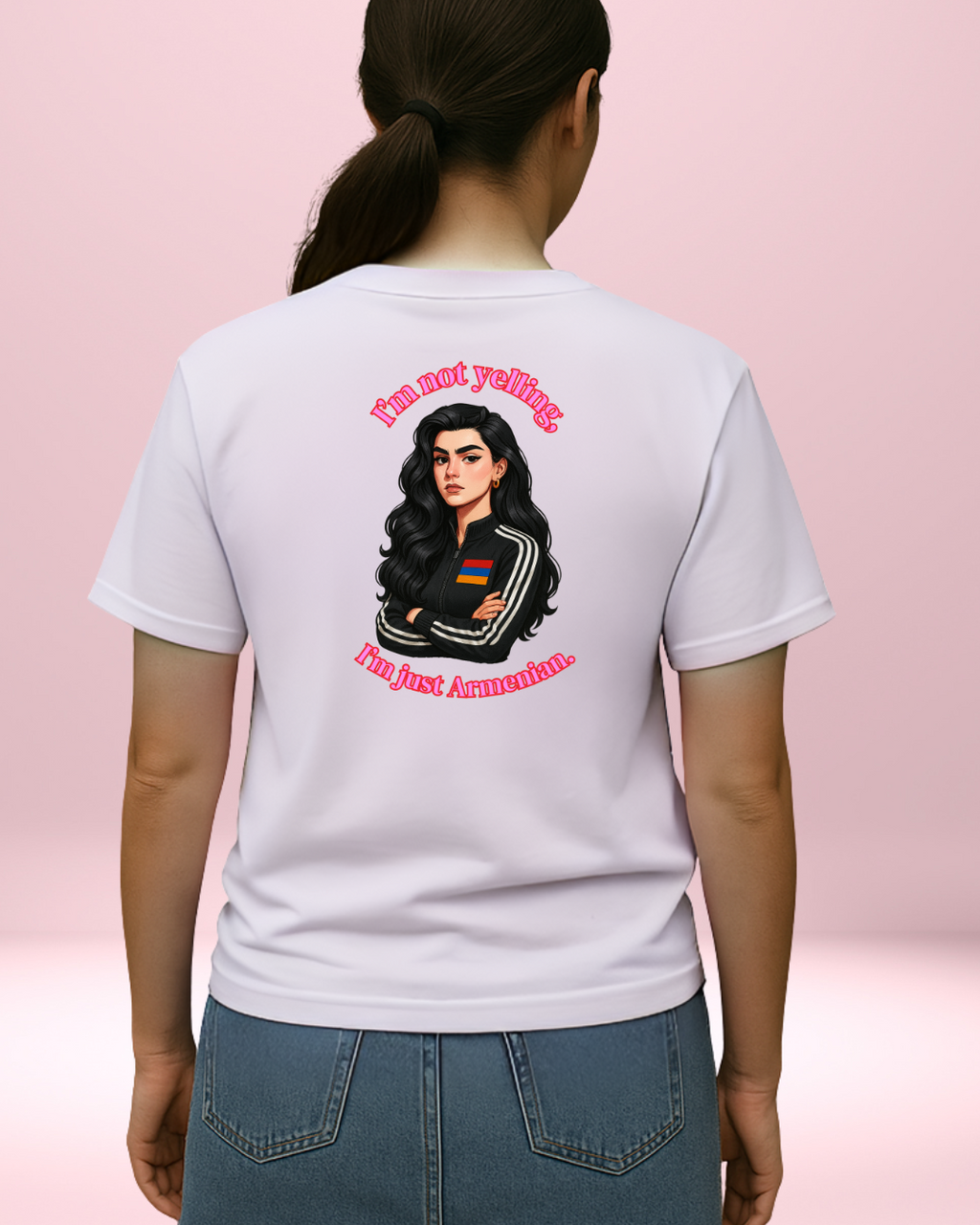 Women's t-shirt - I'm Not yelling I'm Just Armenian