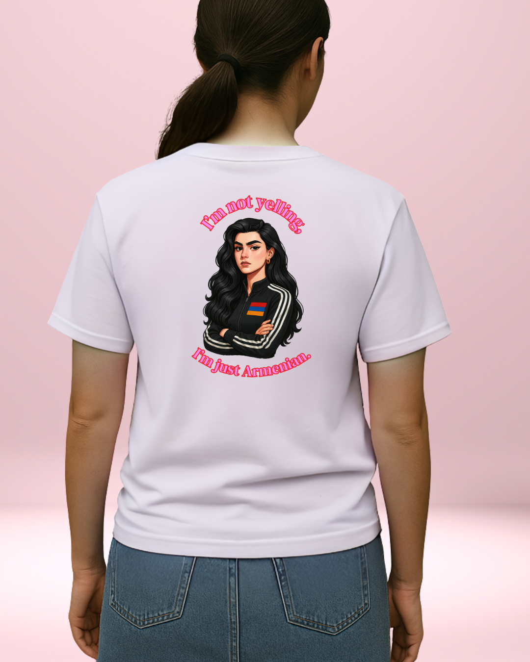 Women's t-shirt - I'm Not yelling I'm Just Armenian